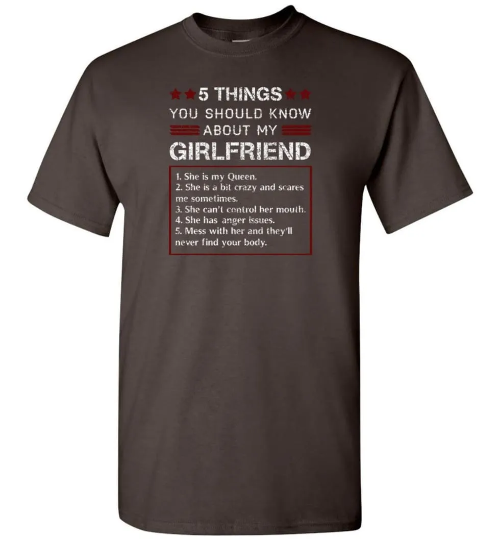 5 Things You Should Know About My Girlfriends - T-Shirt