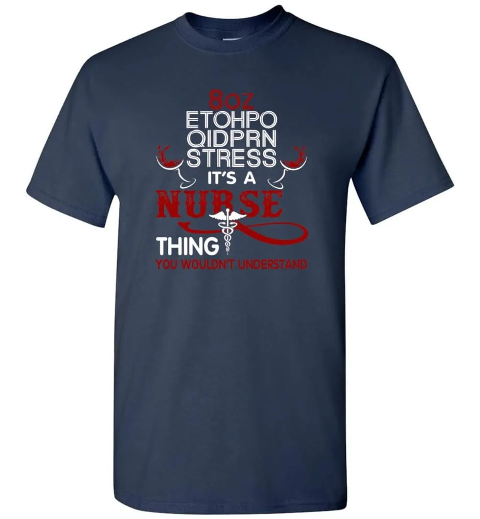 8oz Etohpo qidprn Stress It's A Nurse Thing Funny Nurse Christmas Sweater - T-Shirt