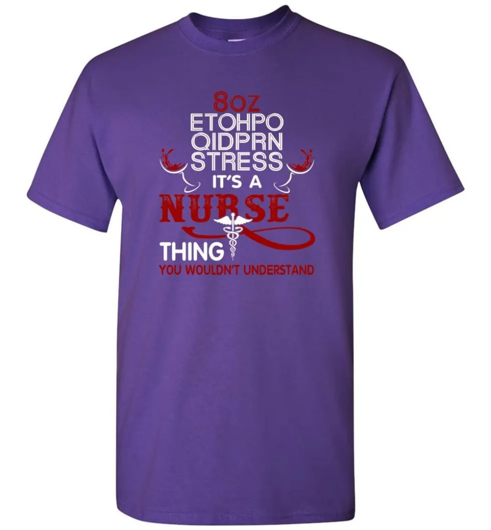 8oz Etohpo qidprn Stress It's A Nurse Thing Funny Nurse Christmas Sweater - T-Shirt