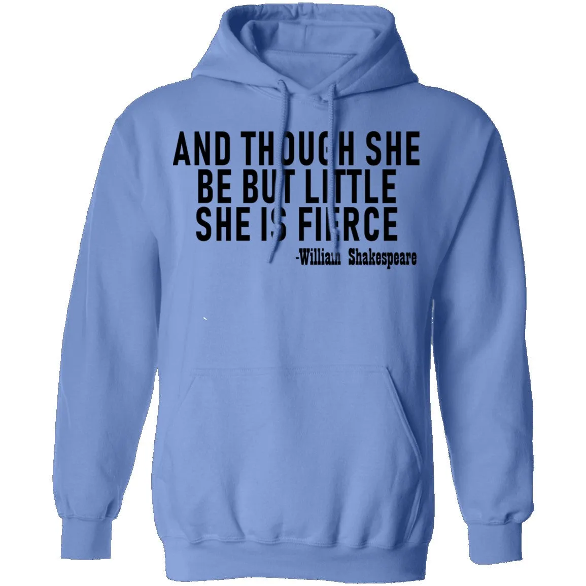 And Though She Be But Little She Is Fierce T-Shirt