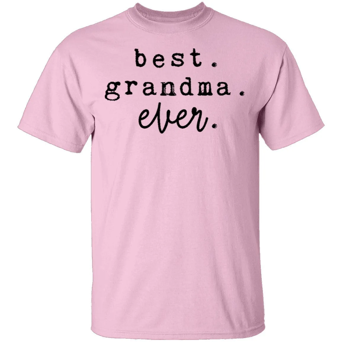 Best Grandma Ever T-Shirt