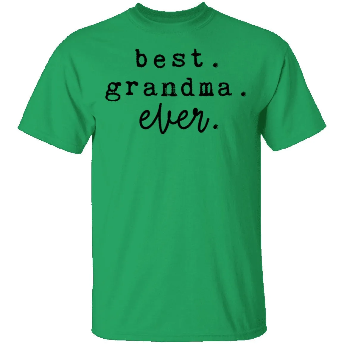 Best Grandma Ever T-Shirt