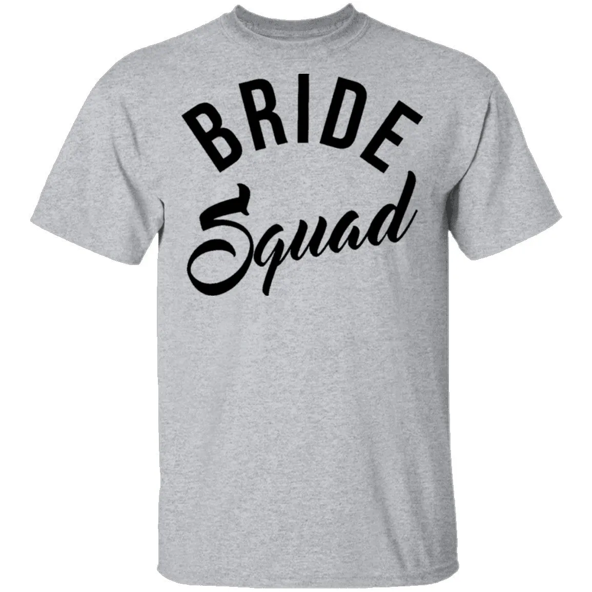 Bride Squad T-Shirt