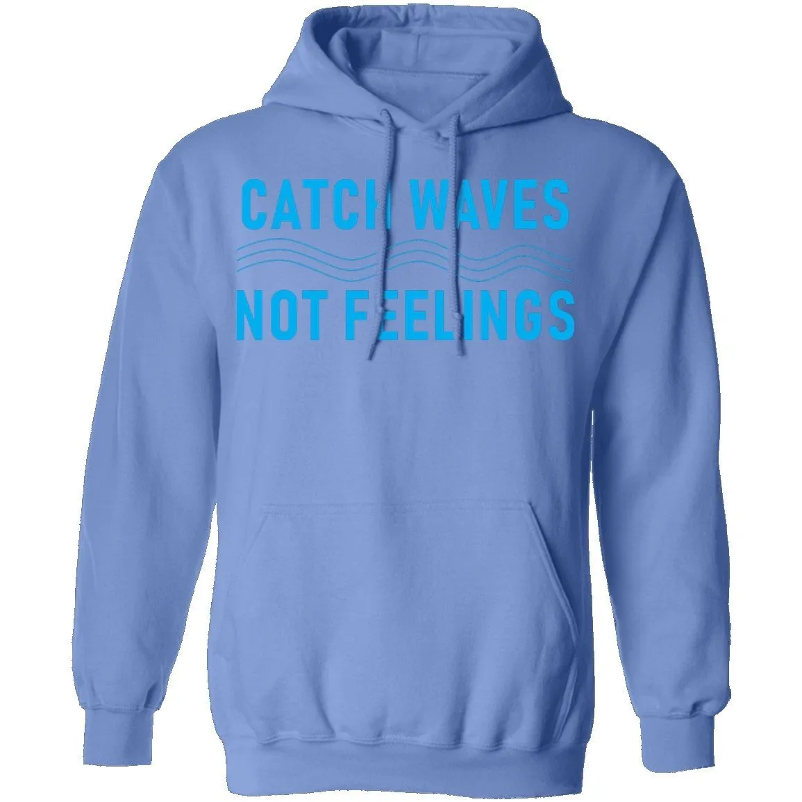 Catch Waves Not Feelings T-Shirt