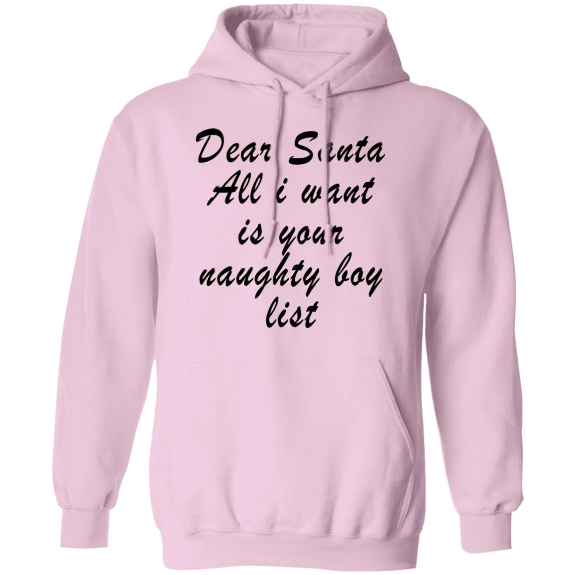 Dear Santa All I Want Is Your Naughty Boy List T-Shirt