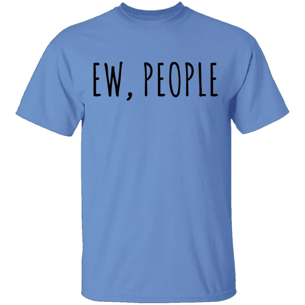 Ew People T-Shirt