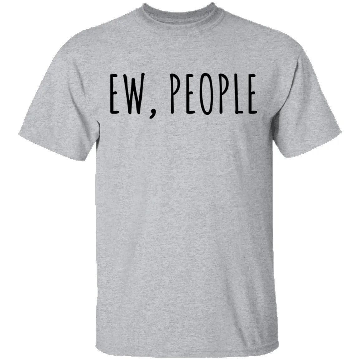 Ew People T-Shirt