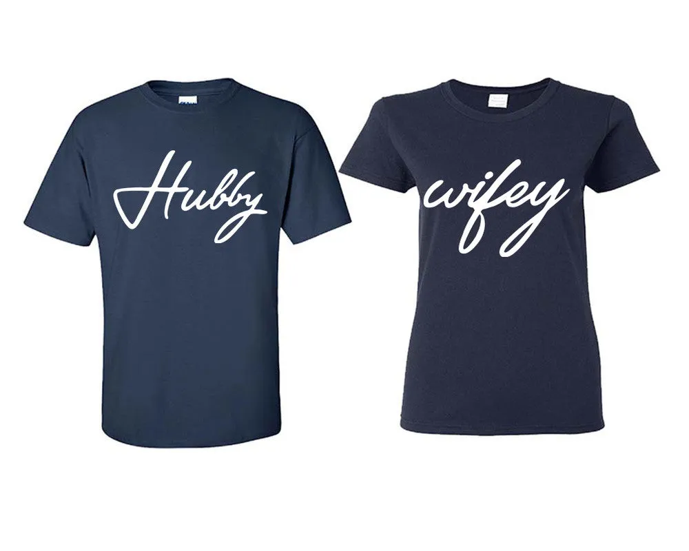 Hubby and Wifey Couple Matching Shirts, Design Man and Woman Shirts